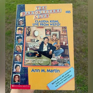 The Babysitter’s club: Claudia Kishi Live from WSTO by Ann M. Martin book #85